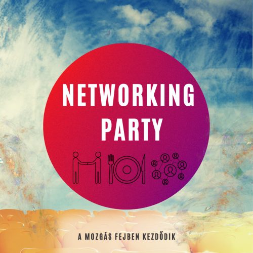 NETWORKING  EARLY BIRD JEGY: FOCUSE jegy + részvétel a 18 órakor kezdődő Networking eseményen + állófogadás